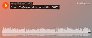 Viviane DAUPHOUD-EDDOS journaliste France tv guyane journal radio 18h novembre 2017